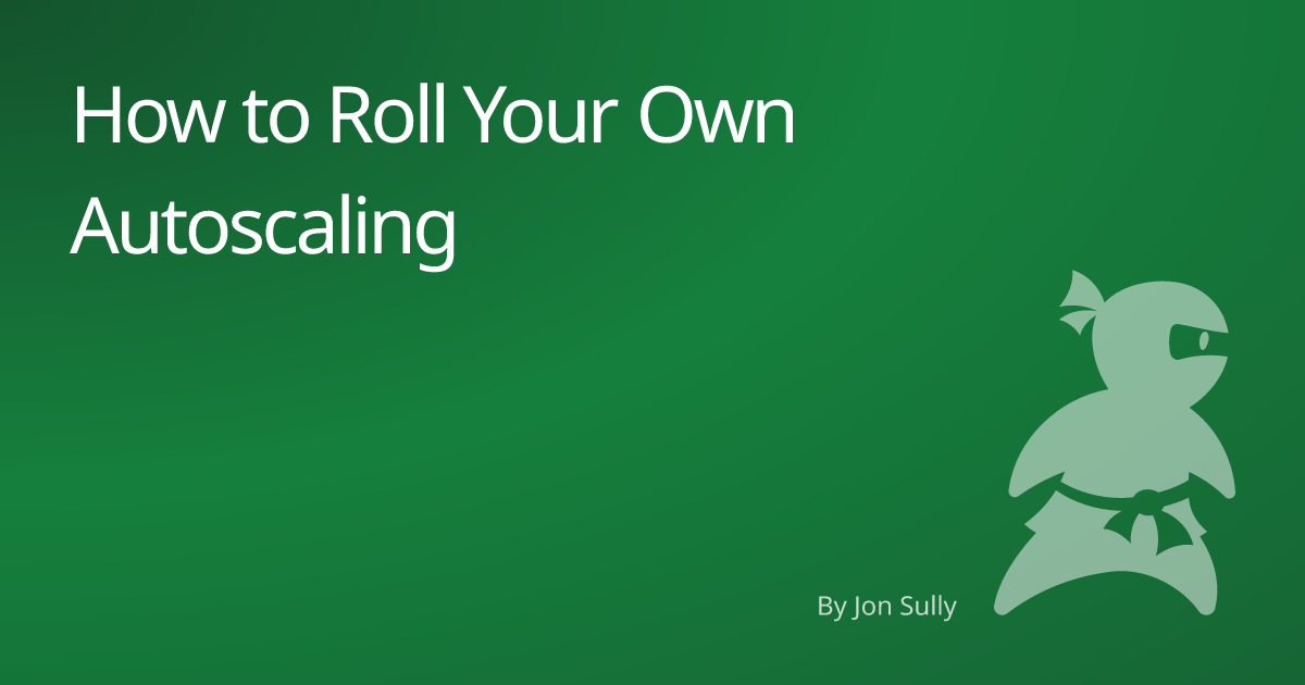 OpenGraph share image of the ‘how to roll your own autoscaling’ article